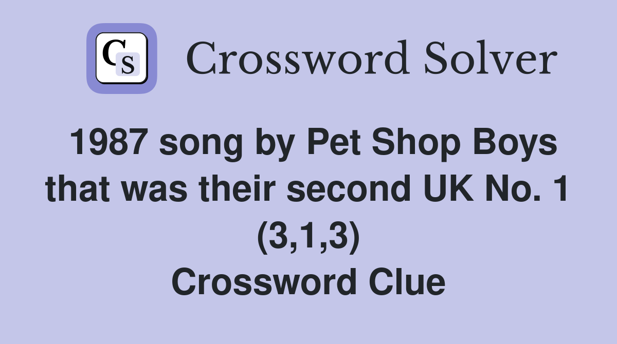 1987 song by Pet Shop Boys that was their second UK No. 1 (3,1,3
